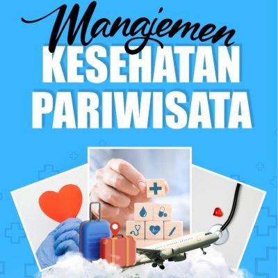 MANAJEMEN KESEHATAN PARIWISATA