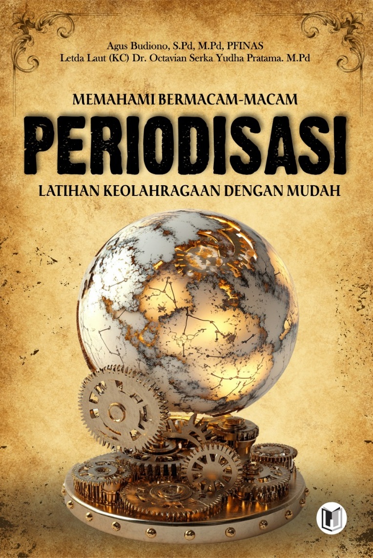 MEMAHAMI BERMACAM - MACAM PERIODISASI LATIHAN KEOLAHRAGAAN DENGAN MUDAH