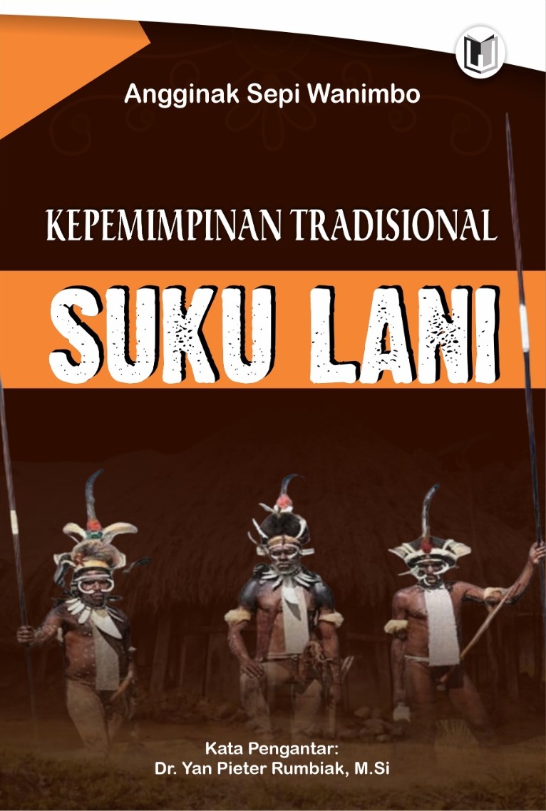 KEPEMIMPINAN TRADISIONAL SUKU LANI
