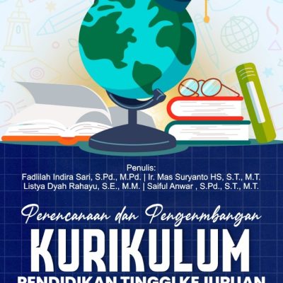 PERENCANAAN DAN PENGEMBANGAN KURIKULUM PENDIDIKAN TINGGI KEJURUAN YANG RESPONSIF DAN ADAPTIF