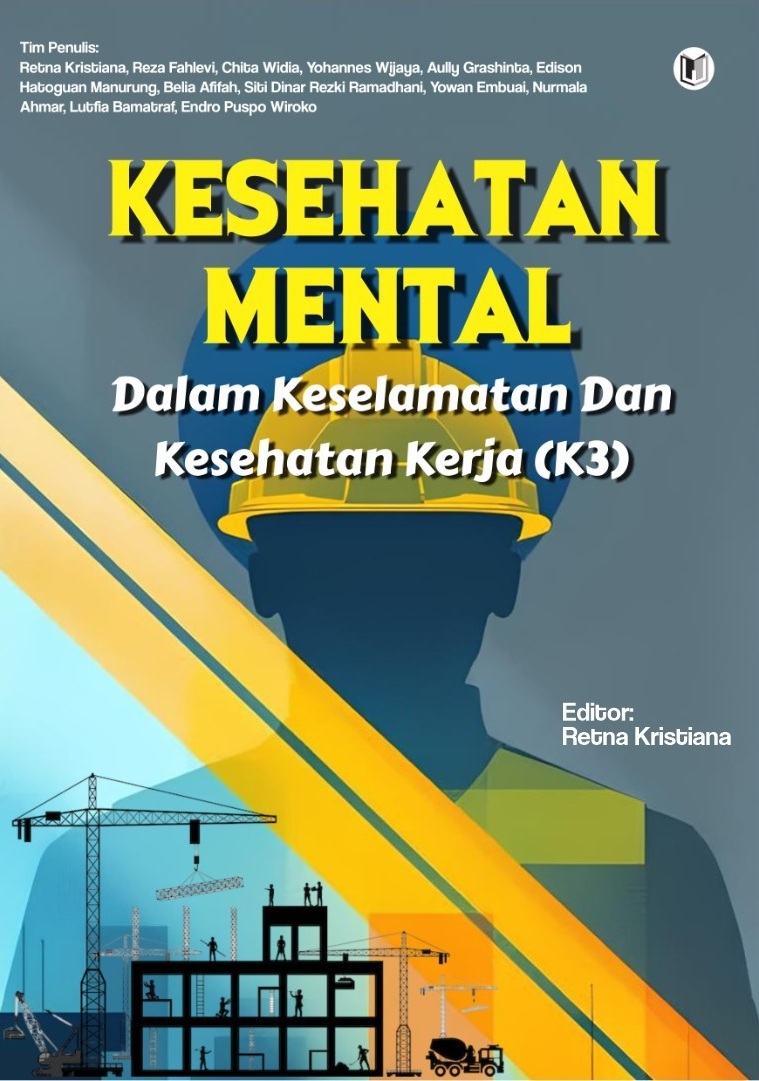 KESEHATAN MENTAL DALAM KESELAMATAN DAN KESEHATAN KERJA (K3)