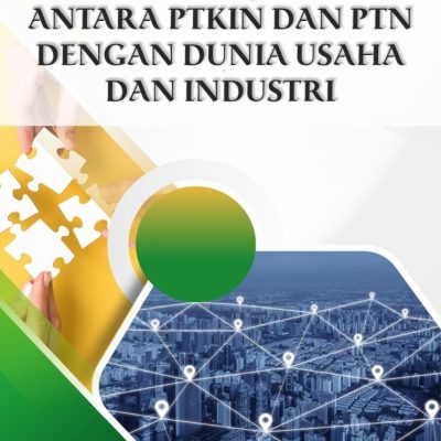 MODEL KERJASAMA ANTARA PTKIN DAN PTN DENGAN DUNIA USAHA DAN INDUSTRI