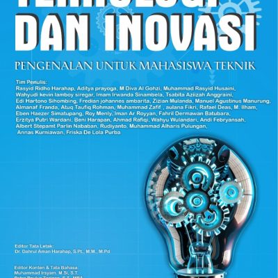 TEKNOLOGI DAN INOVASI: PENGENALAN UNTUK MAHASISWA TEKNIK