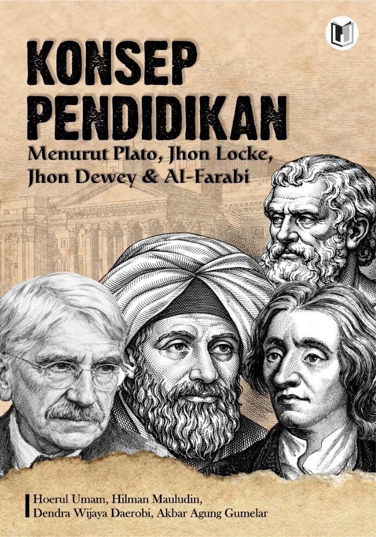 KONSEP PENDIDIKAN MENURUT PLATO, JHON LOCKE, JHON DEWEY & AL-FARABI