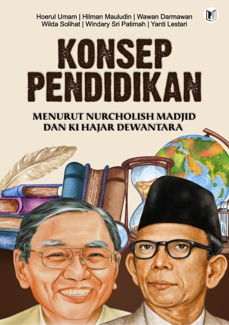 KONSEP PENDIDIKAN MENURUT NURCHOLISH MADJID DAN KI HAJAR DEWANTARA