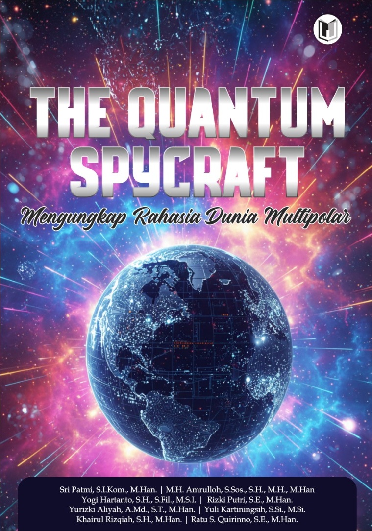 THE QUANTUM SPYCRAFT: MENGUNGKAP RAHASIA DUNIA MULTIPOLAR