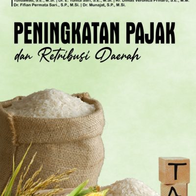 PENINGKATAN PAJAK DAN RETRIBUSI DAERAH