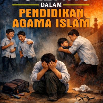 BULLYING DALAM PENDIDIKAN AGAMA ISLAM