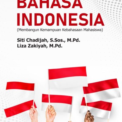 BAHASA INDONESIA (Membangun Kemampuan Kebahasaan Mahasiswa)