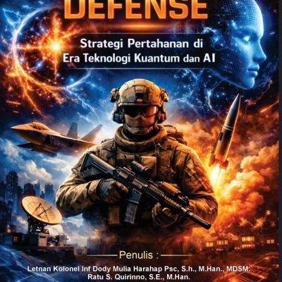 QUANTUM DEFENSE STRATEGI PERTAHANAN DI ERA TEKNOLOGI KUANTUM DAN AI