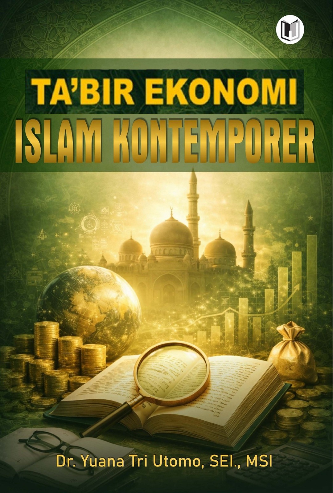 TA’BIR EKONOMI ISLAM KONTEMPORER