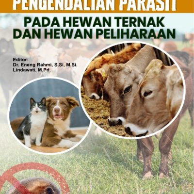PENGENDALIAN PARASIT PADA HEWAN TERNAK DAN HEWAN PELIHARAAN