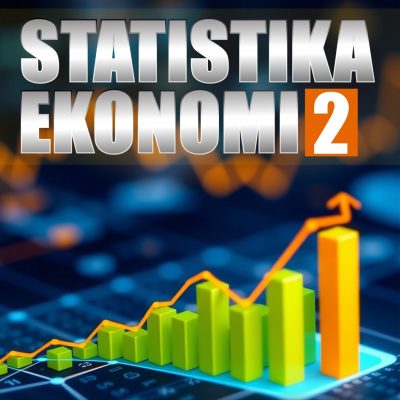 STATISTIKA EKONOMI 2