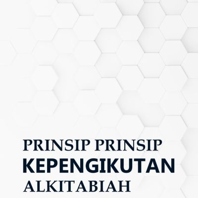 PRINSIP PRINSIP KEPENGIKUTAN ALKITABIAH
