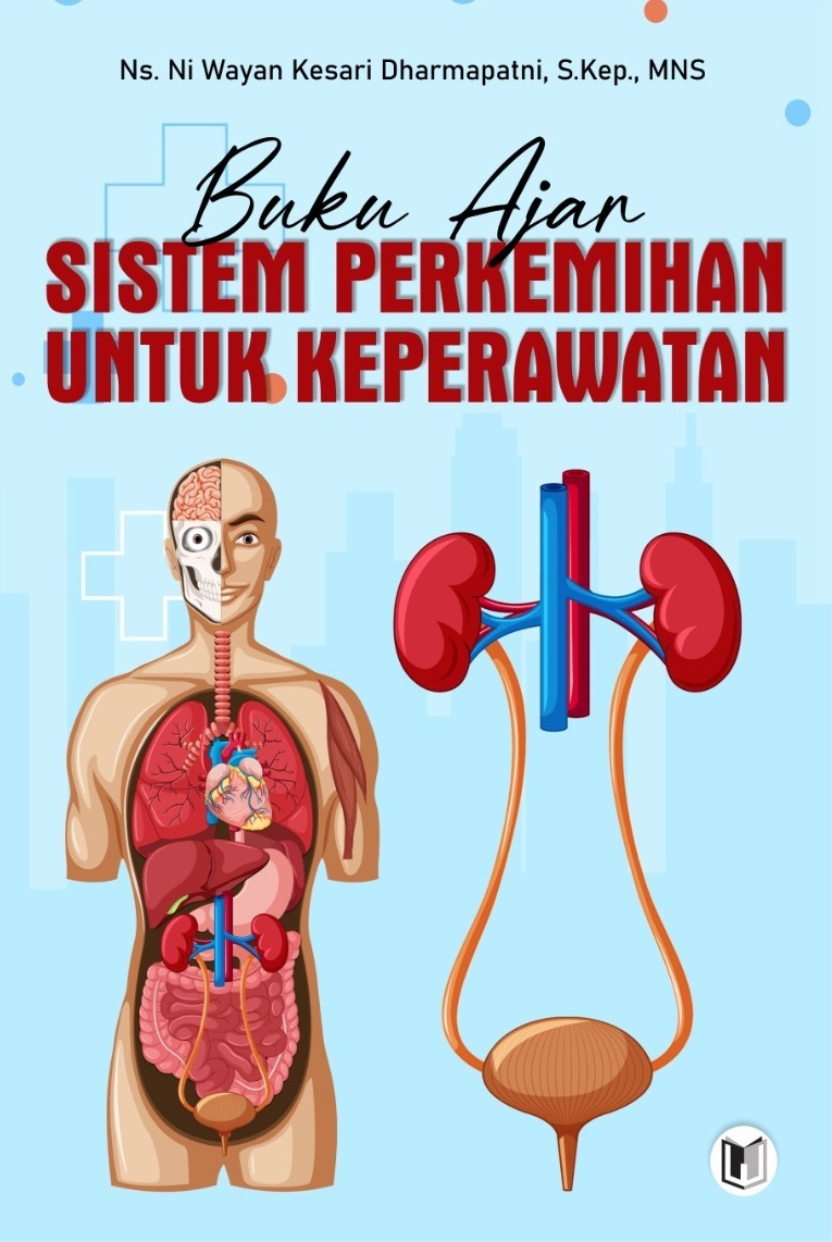 BUKU AJAR SISTEM PERKEMIHAN UNTUK KEPERAWATAN