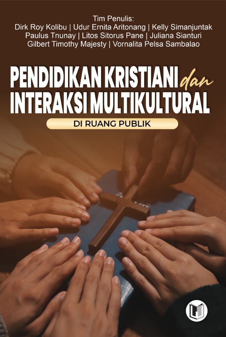 PENDIDIKAN KRISTIANI DAN INTERAKSI MULTIKULTURAL DI RUANG PUBLIK