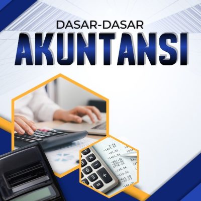 DASAR-DASAR AKUNTANSI