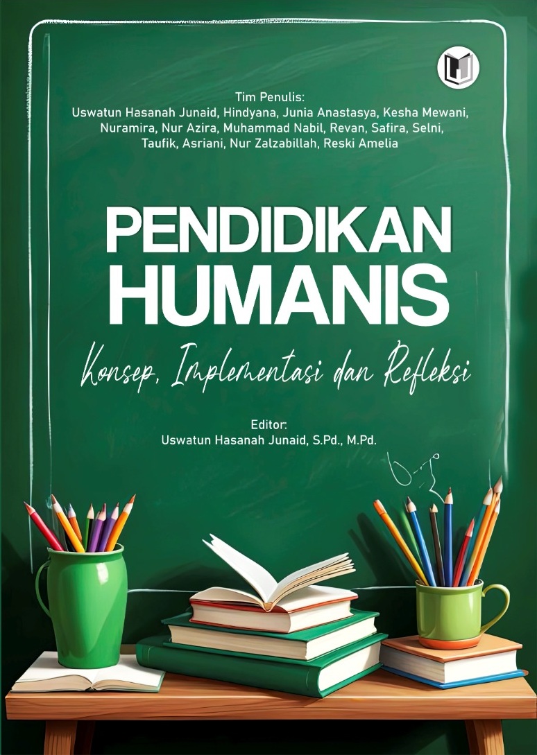 PENDIDIKAN HUMANIS: KONSEP, IMPLEMENTASI, DAN REFLEKSI