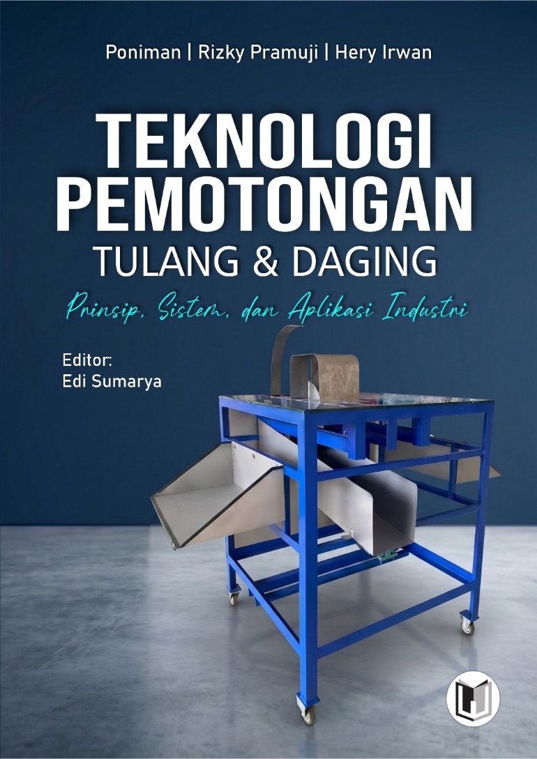 TEKNOLOGI PEMOTONGAN TULANG DAN DAGING: PRINSIP, SISTEM, DAN APLIKASI INDUSTRI