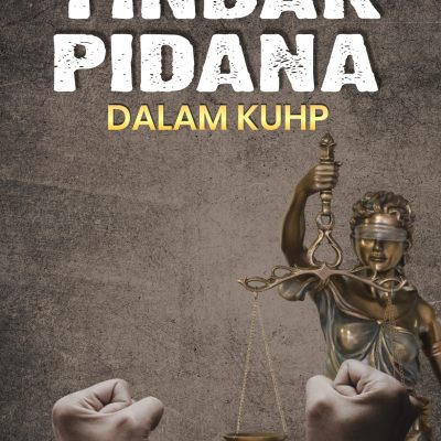 TINDAK PIDANA DALAM KUHP
