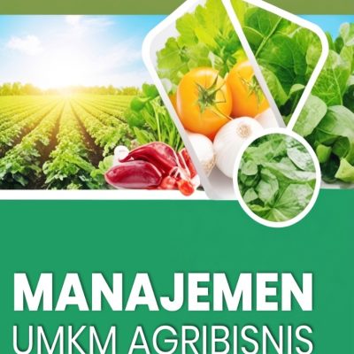 MANAJEMEN UMKM AGRIBISNIS (PERSPEKTIF MBKM MEMBANGUN DESA)