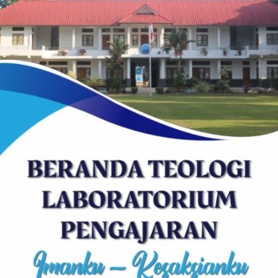 BERANDA TEOLOGI LABORATORIUM PENGAJARAN IMANKU – KESAKSIANKU