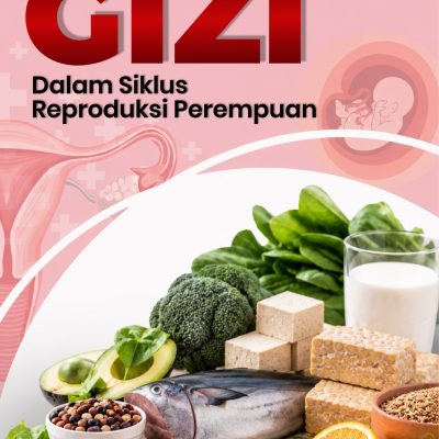 GIZI DALAM SIKLUS REPRODUKSI PEREMPUAN