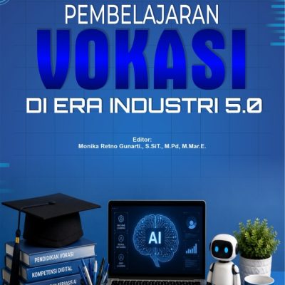 PEMBELAJARAN VOKASI DI ERA INDUSTRI 5.0