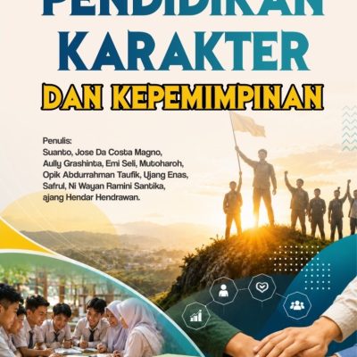 PENDIDIKAN KARAKTER DAN KEPEMIMPINAN