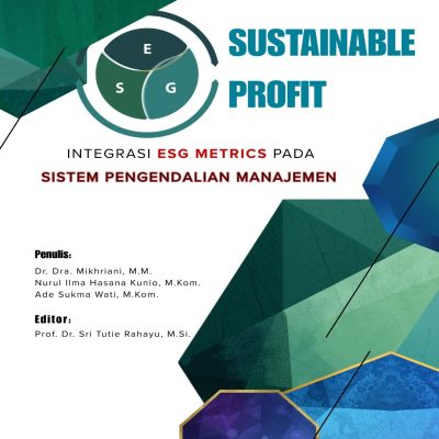 SUSTAINABLE PROFIT: INTEGRASI ESG METRICS PADA SISTEM PENGENDALIAN MANAJEMEN