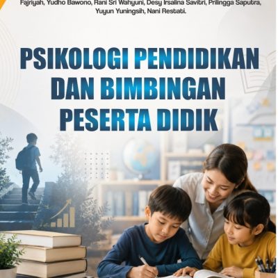 PSIKOLOGI PENDIDIKAN DAN BIMBINGAN PESERTA DIDIK