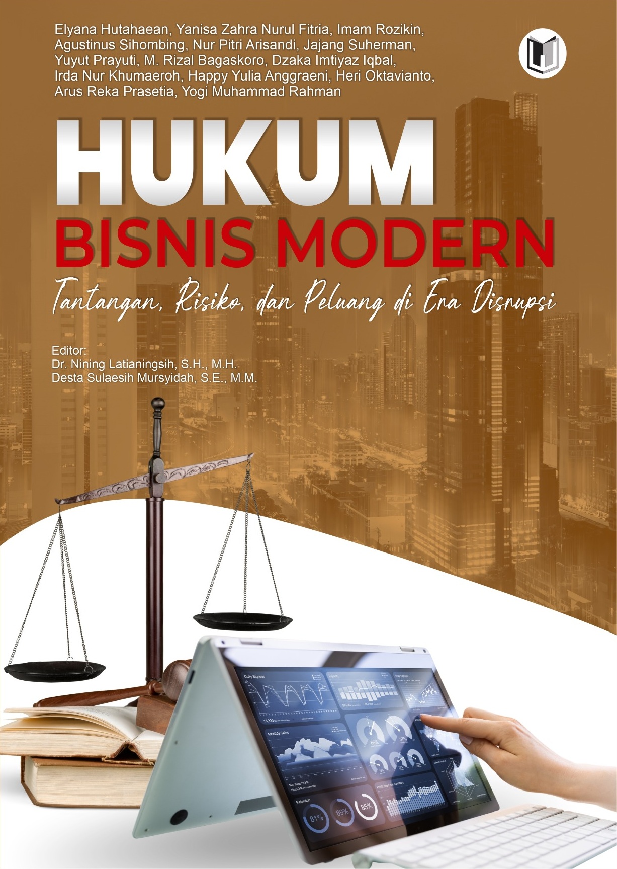 HUKUM BISNIS MODERN: TANTANGAN, RISIKO, DAN PELUANG DI ERA DISRUPSI