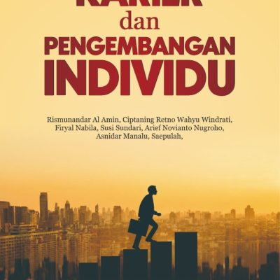 KARIER DAN PENGEMBANGAN INDIVIDU