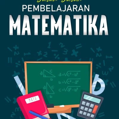 DASAR-DASAR PEMBELAJARAN MATEMATIKA