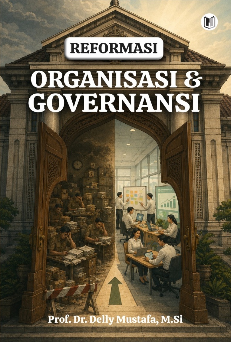 REFORMASI ORGANISASI DAN GOVERNANSI