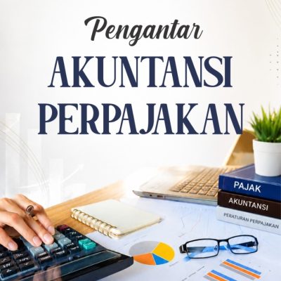 PENGANTAR AKUNTANSI PERPAJAKAN