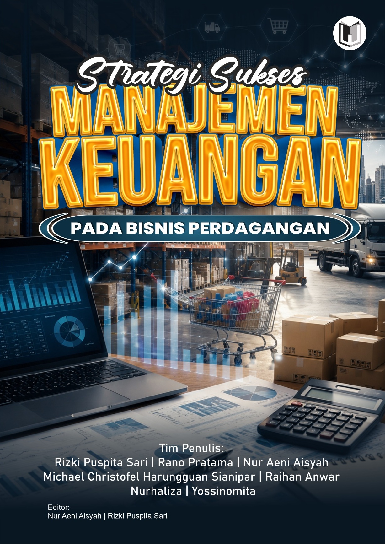 STRATEGI SUKSES MANAJEMEN KEUANGAN PADA BISNIS PERDAGANGAN