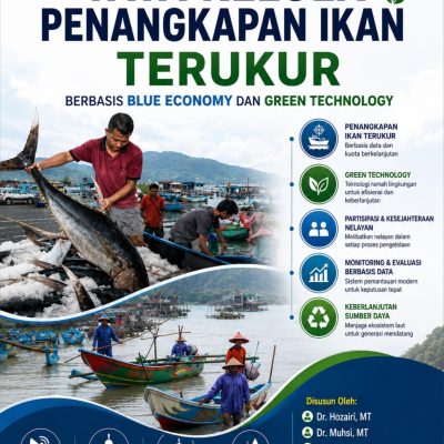 MODEL TATA KELOLA PENANGKAPAN IKAN TERUKUR BERBASIS BLUE ECONOMY DAN GREEN TECHNOLOGY