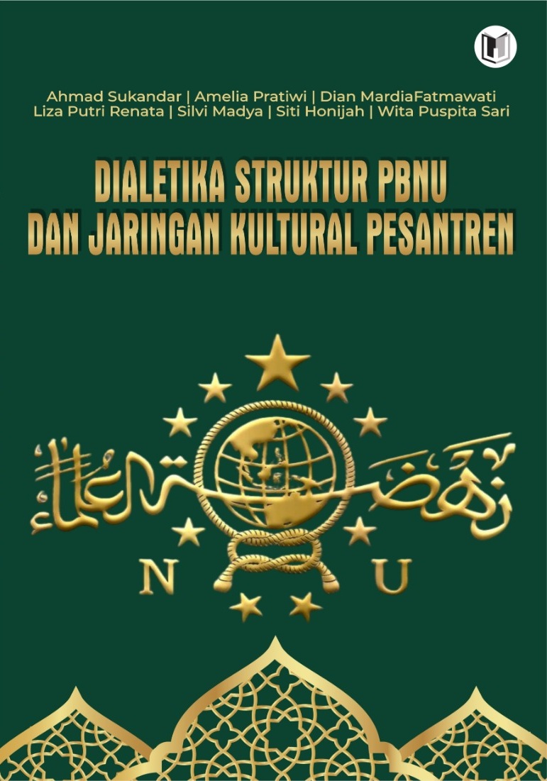 DIALEKTIKA STRUKTUR PBNU DAN JARINGAN KULTURAL PESANTREN