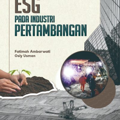 TRANSFORMASI ESG PADA INDUSTRI PERTAMBANGAN