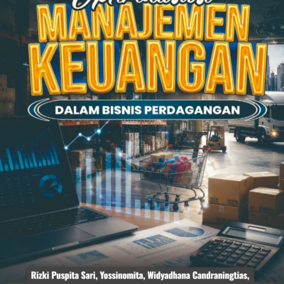 OPTIMALISASI MANAJEMEN KEUANGAN DALAM BISNIS PERDAGANGAN