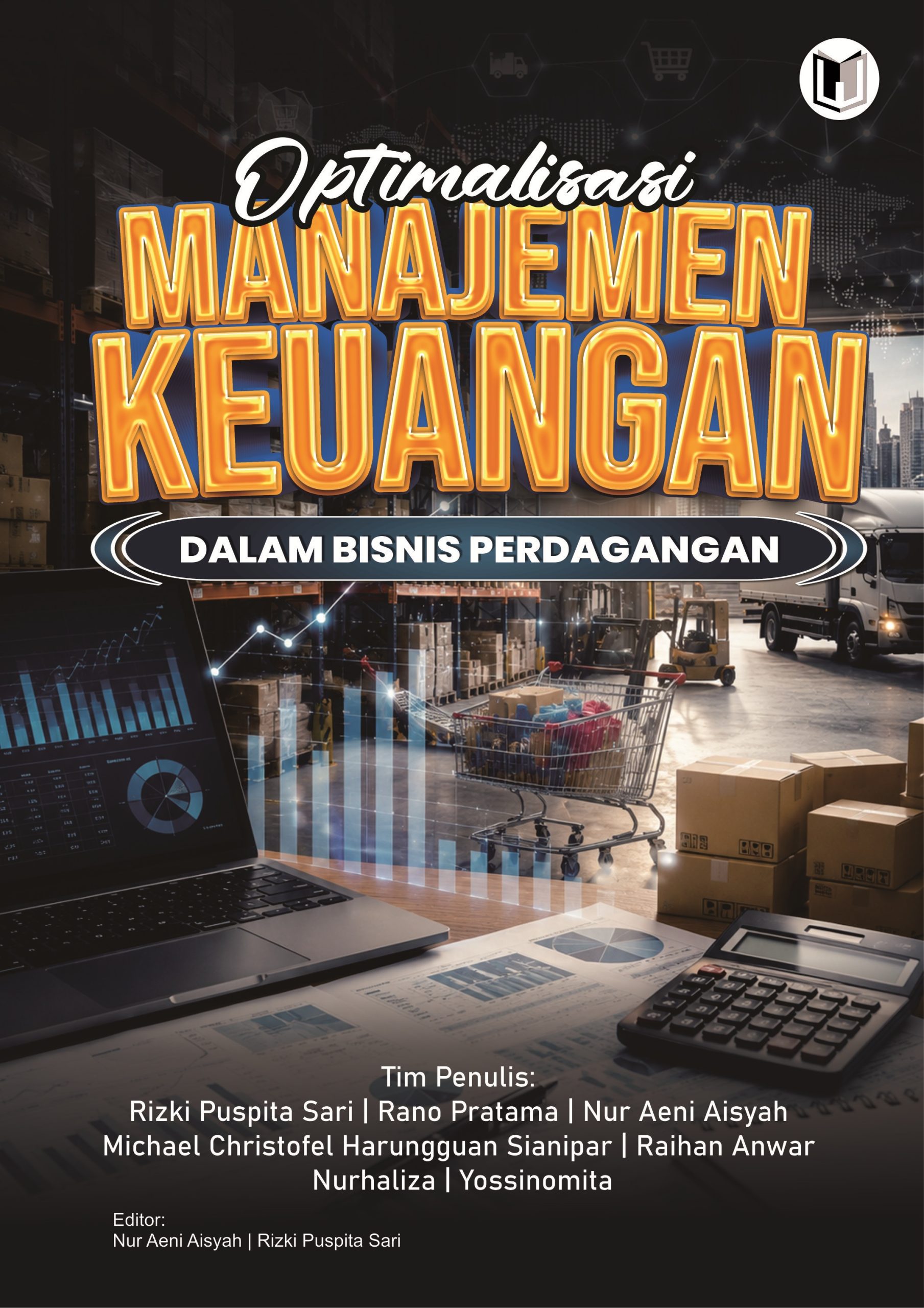 OPTIMALISASI MANAJEMEN KEUANGAN DALAM BISNIS PERDAGANGAN