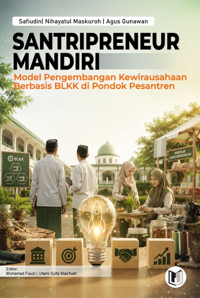 SANTRIPRENEUR MANDIRI: MODEL PENGEMBANGAN KEWIRAUSAHAAN BERBASIS BLKK DI PONDOK PESANTREN
