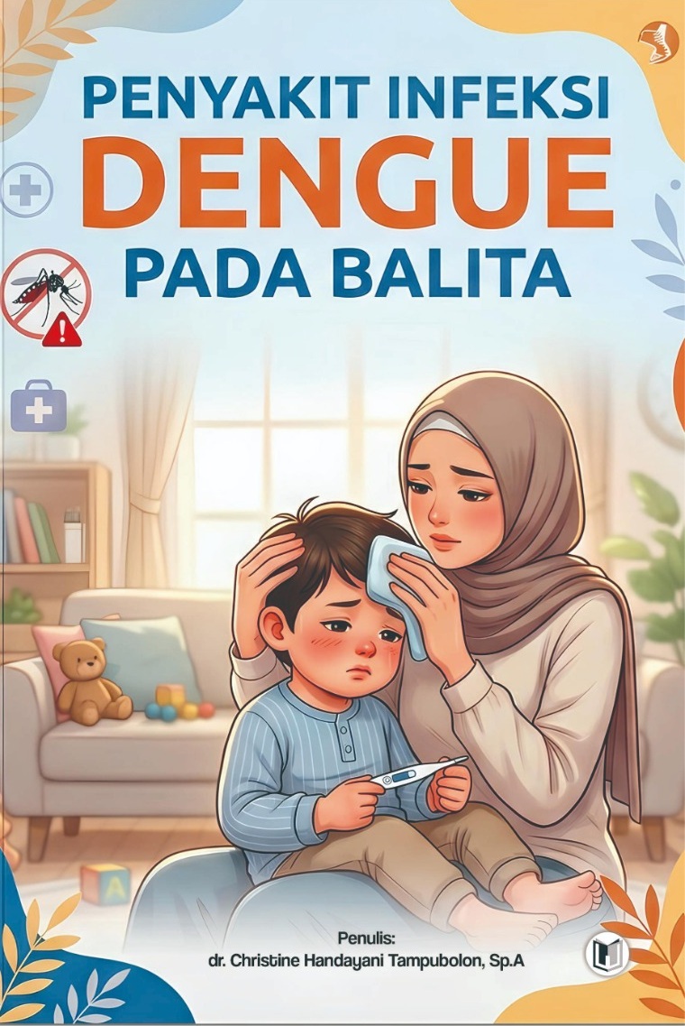 PENYAKIT INFEKSI DENGUE PADA BALITA