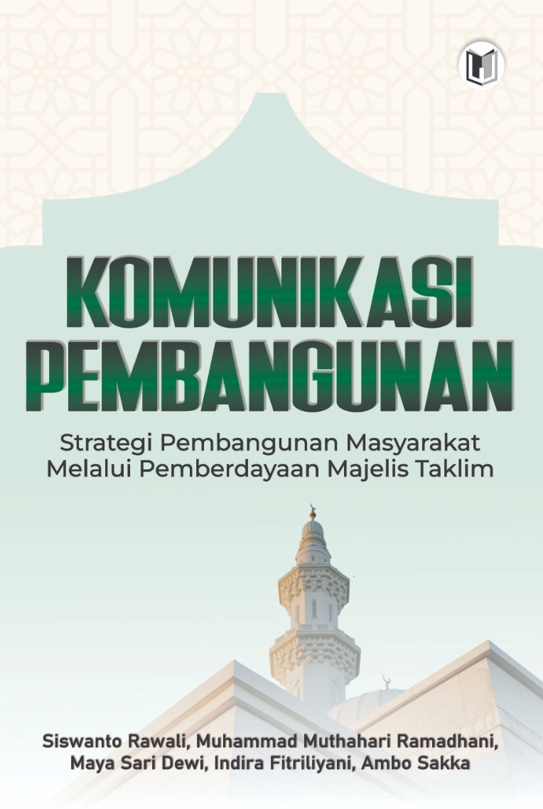 KOMUNIKASI PEMBANGUNAN Strategi Pembangunan Masyarakat Melalui Pemberdayaan Majelis Taklim
