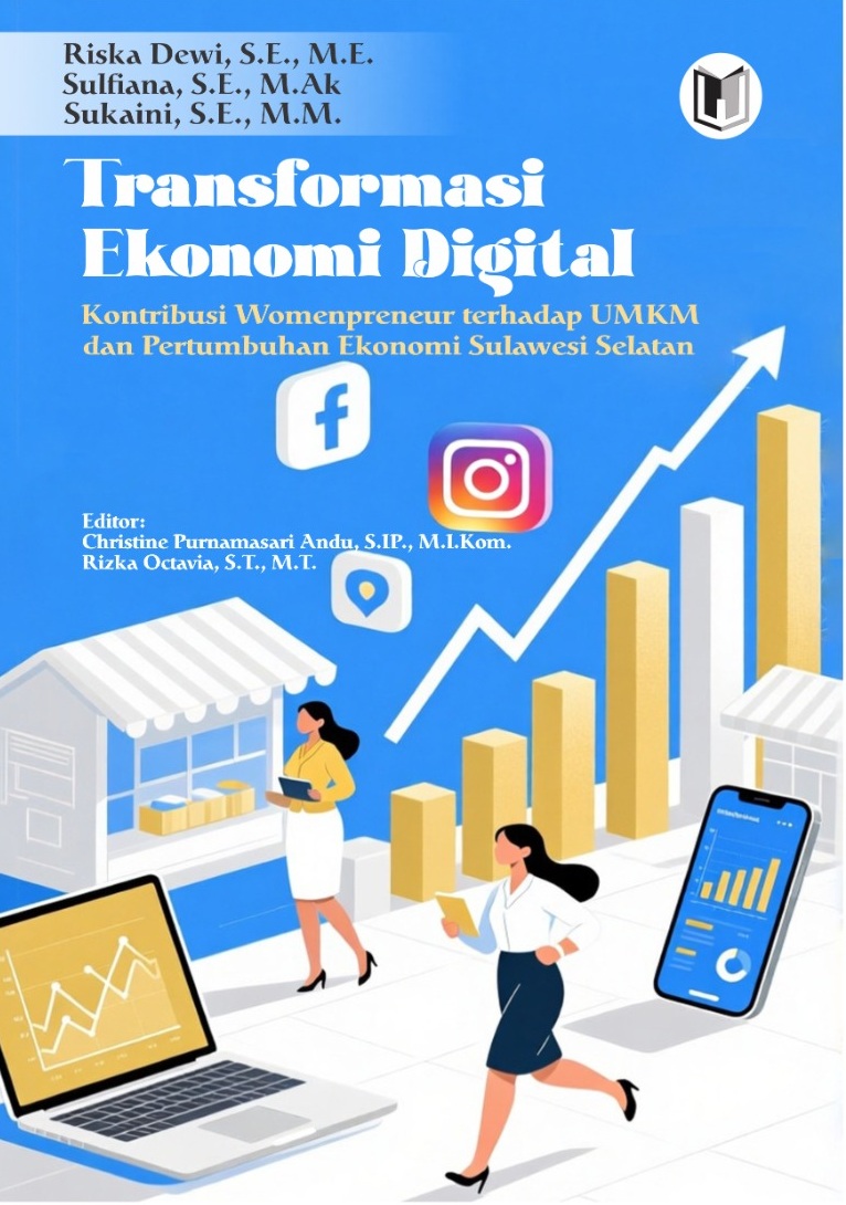 TRANSFORMASI EKONOMI DIGITAL Kontribusi Womenpreneur Terhadap UMKM dan Pertumbuhan Ekonomi Sulawesi Selatan