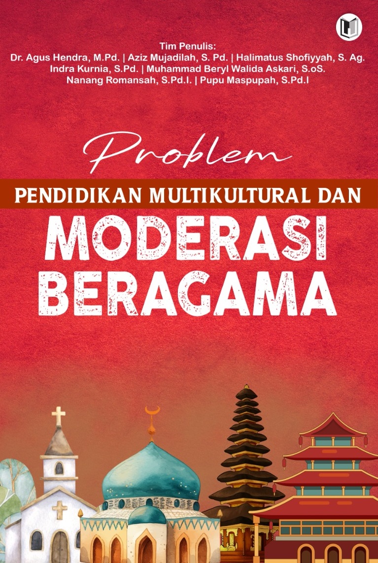 PROBLEM PENDIDIKAN MULTIKULTURAL DAN MODERASI BERAGAMA