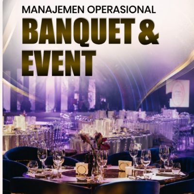 MANAJEMEN OPERASIONAL BANQUET & EVENT
