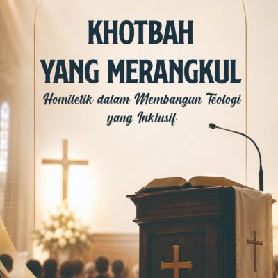 KHOTBAH YANG MERANGKUL: Homiletik dalam Membangun Teologi yang Inklusif