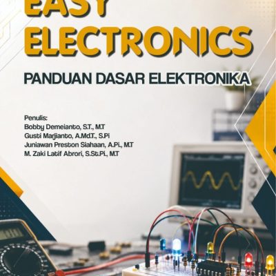 EASY ELECTRONICS: PANDUAN DASAR ELEKTRONIKA